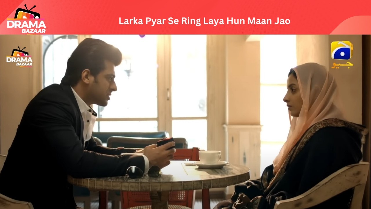 Larka Pyar Se Ring Laya Hun Maan Jao Larki Pyar Ka Nam Na Lo|EP55|AbDekhKhudaKyaKartaHai|DramaBazaar