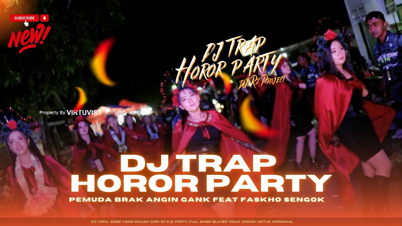DJ TRAP HOROR PARTY KARNAVAL 2026 R2 PROJECT ( PEMUDA BRAKANGIN GANK FEAT FASKHO SENGOK )