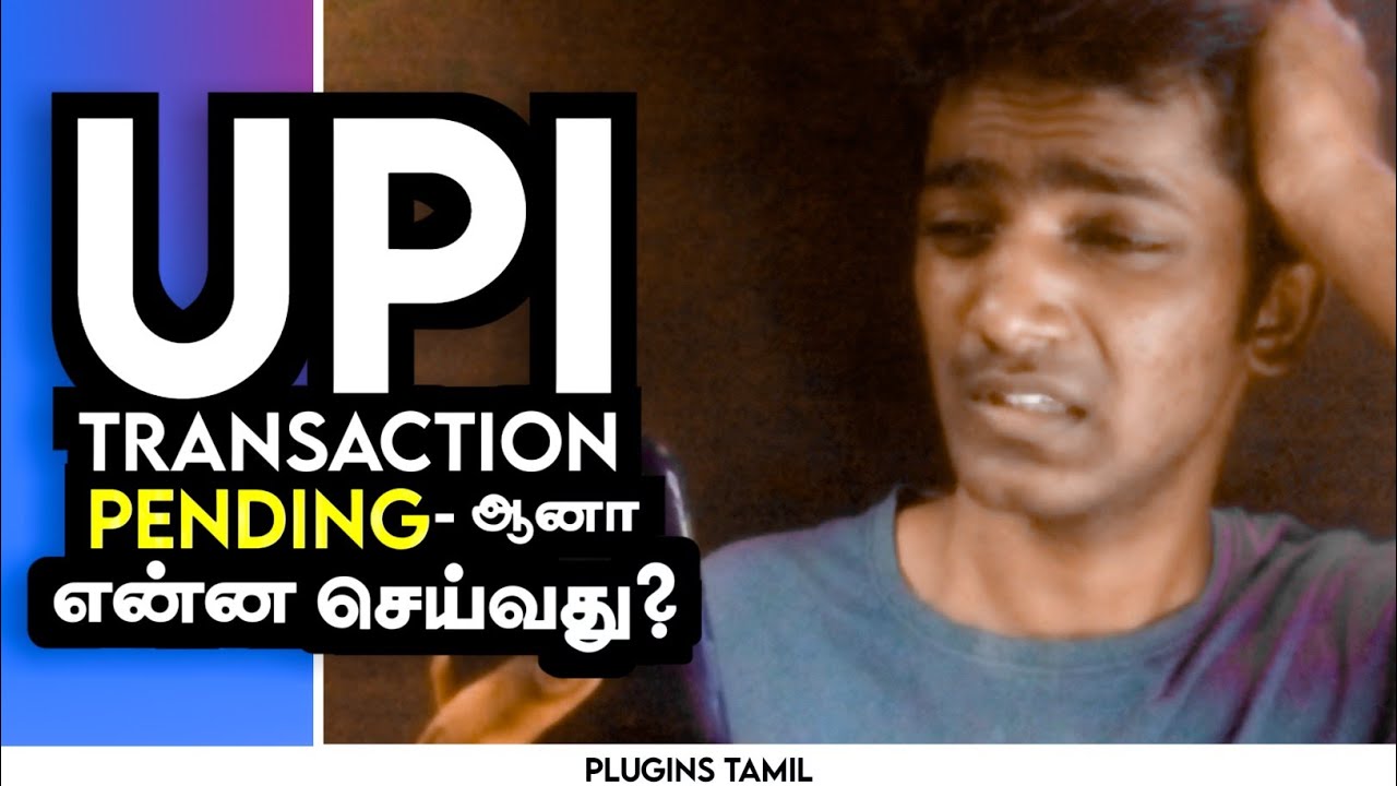 how to fix money transfer pending issue  _ upi payment pending problem _ Plugins Tamil