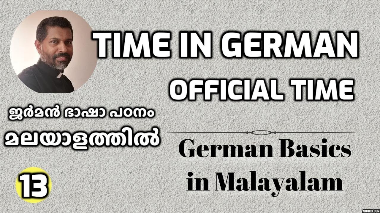 13 How to tell time in German - official | Zeit | ജർമൻ ഭാഷാപഠനം മലയാളത്തിൽ Learn German in Malayalam