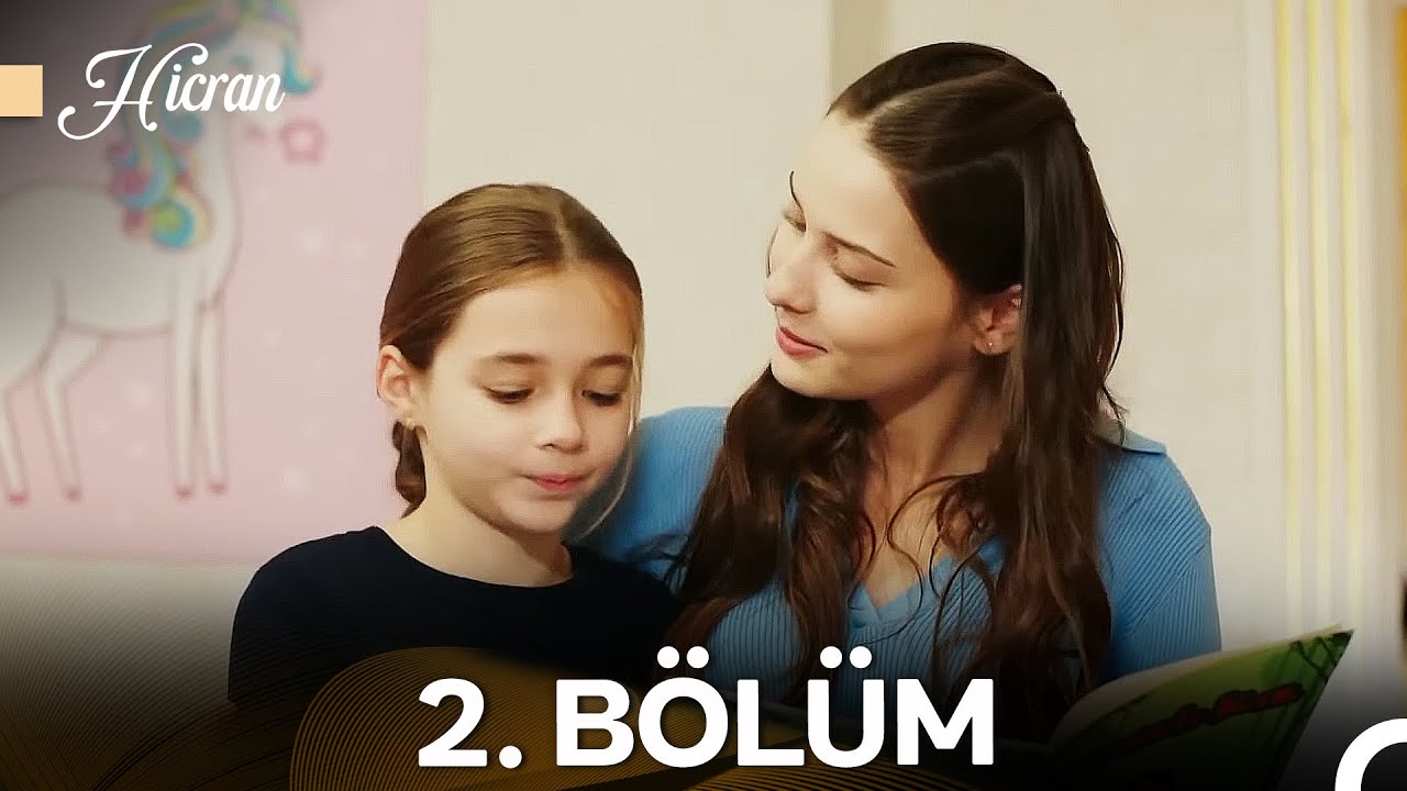 Hicran 2. Bölüm