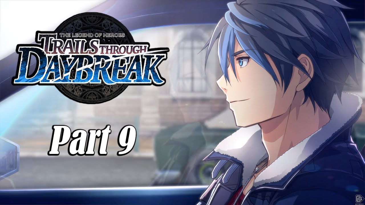The Legend Of Heroes: Trails Through Daybreak Part 9 - Finale #2 (Nightmare/English Dub)