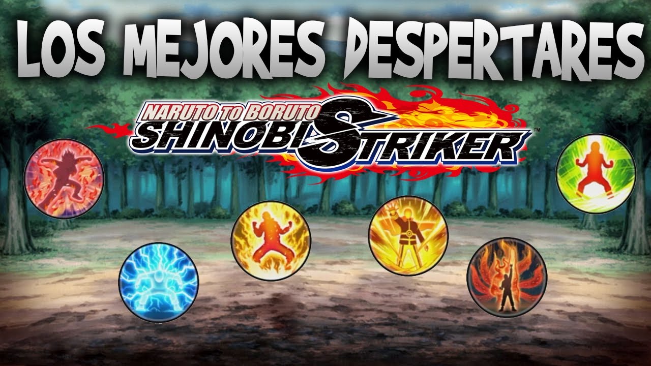 TOP 6 MEJORES DESPERTARES PARA EL ROL ATAQUE | Naruto to boruto shinobi striker |