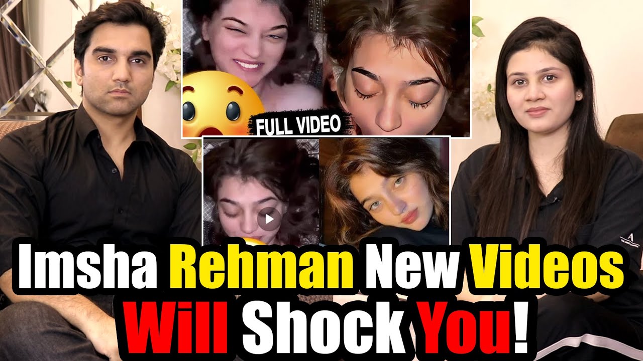 Imsha Rehman New Videos Will Shock You! MR NOMAN VLOGS
