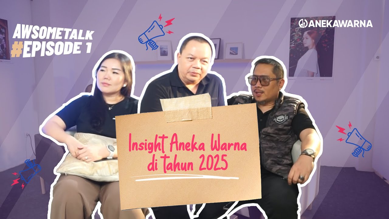 #AWSOMETALK EPISODE 1: INSIGHT ANEKA WARNA DI TAHUN 2025