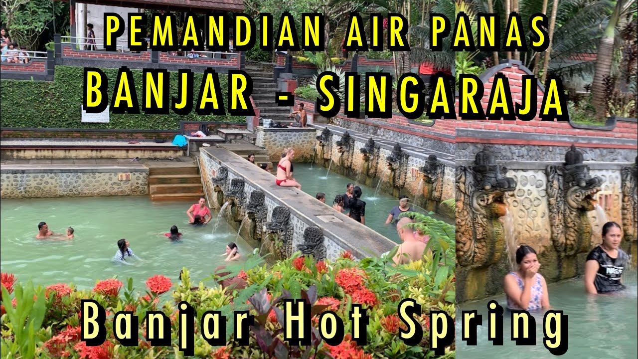 Pemandian Air Panas Banjar Buleleng | Banjar Hot Spring @AyunkanLangkahmu