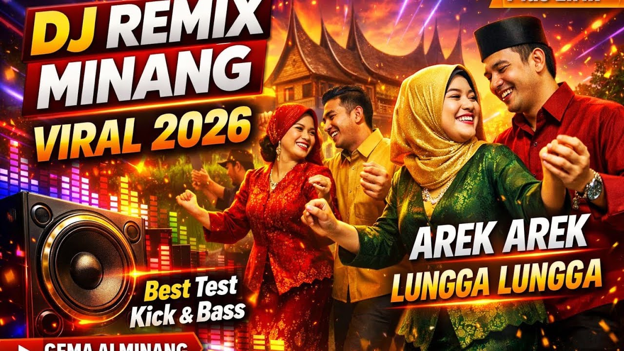 DJ REMIX MINANG🔥AREK AREK LUNGGA LUNGGA💥REMIX DENDANG MINANG TERBAR 2026🔊💥BASS+SILONJAK💥#djsanakden 