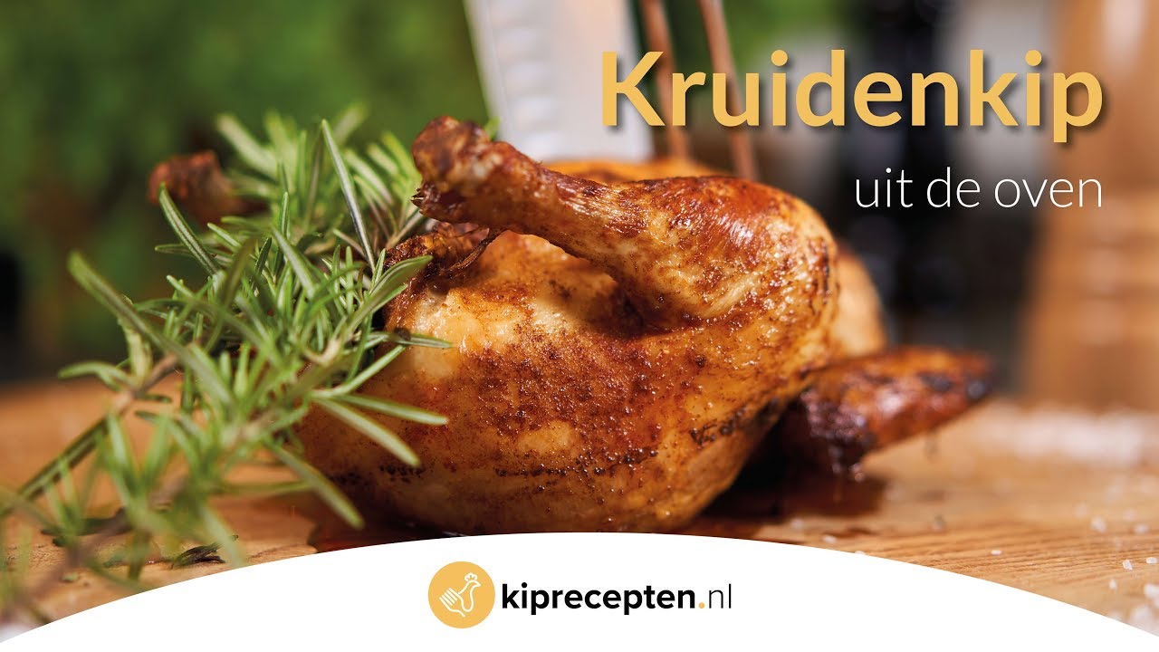 Kruidenkip uit de oven - Kiprecepten.nl (Lekker mals en heerlijk gekruid!)