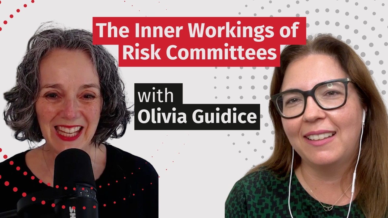 The risks of chairing the risk committee with Olivia Giudice