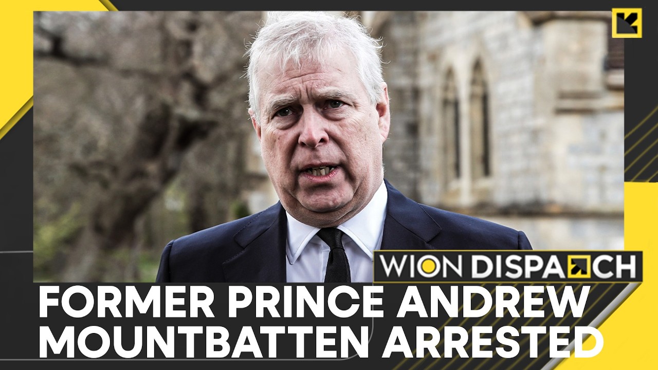 Andrew Arrested on Suspicion of Misconduct in Public Office | WION Dispatch