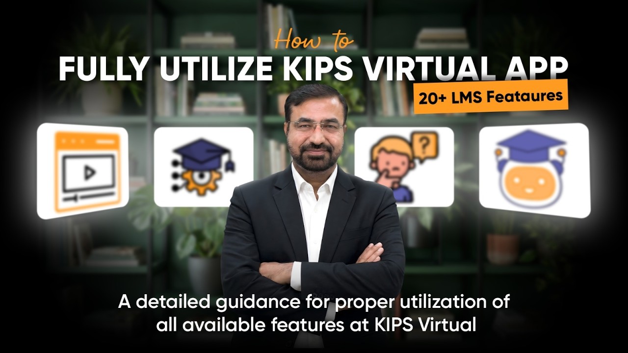 KIPS Virtual &ndash; Pakistan&rsquo;s Smartest Learning App | Full Features Guide