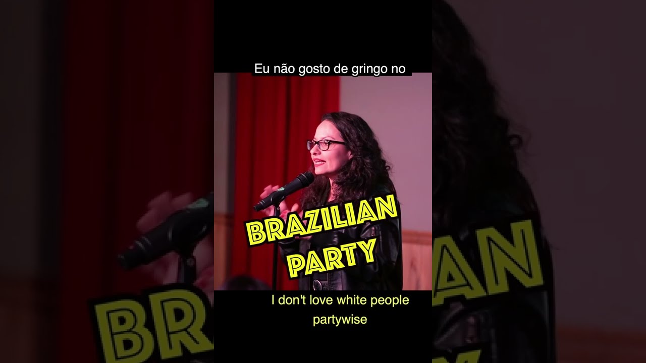 Brazilian Party (legendado) - Carol Zoccoli | Stand-up Shorts