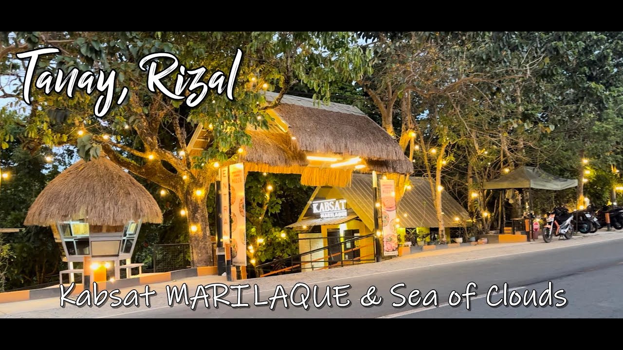 Tanay, Rizal Road Trip | Kabsat MARILAQUE & Sea of Clouds | 24/7 pet-friendly resto | turn on CC