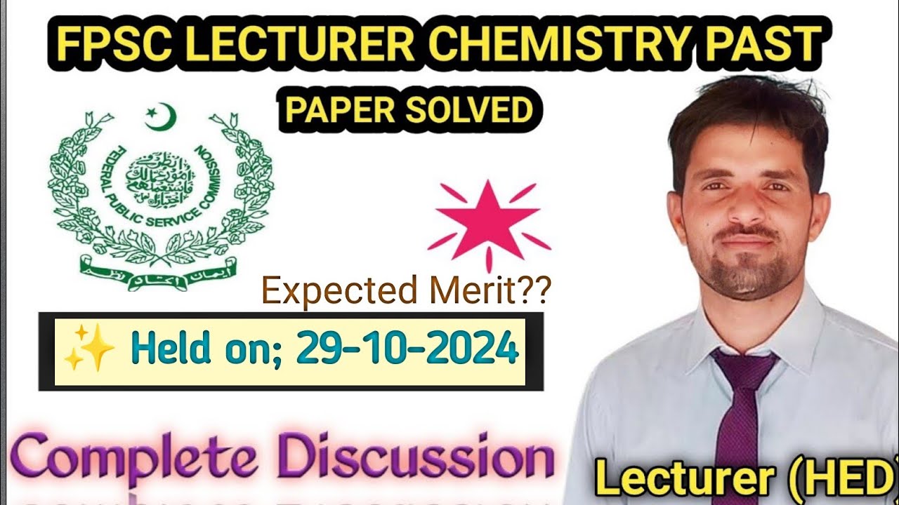 FPSC Lecturer/Instructor Chemistry Solved Paper 29-10-2024 by MJS| Complete Chemistry Solution|MCQ