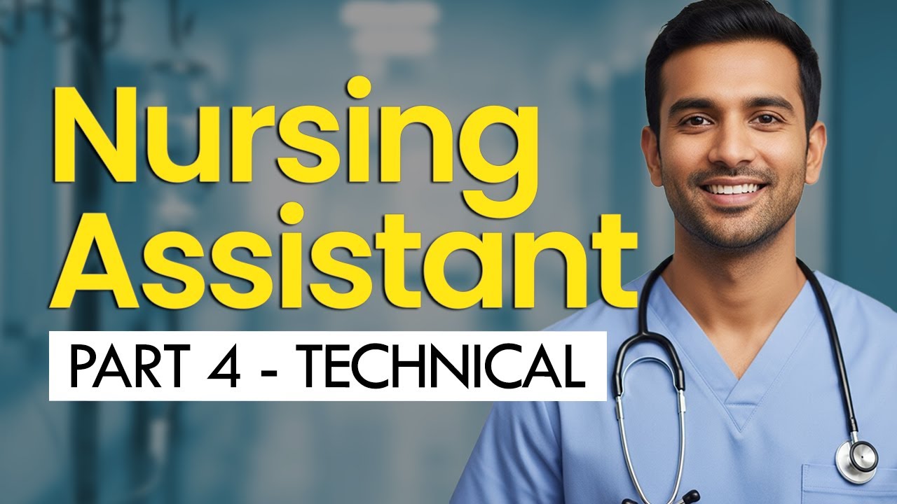 Nursing Assistant (TECHNICAL) Interview Questions & Answers (Full Q&A Guide)