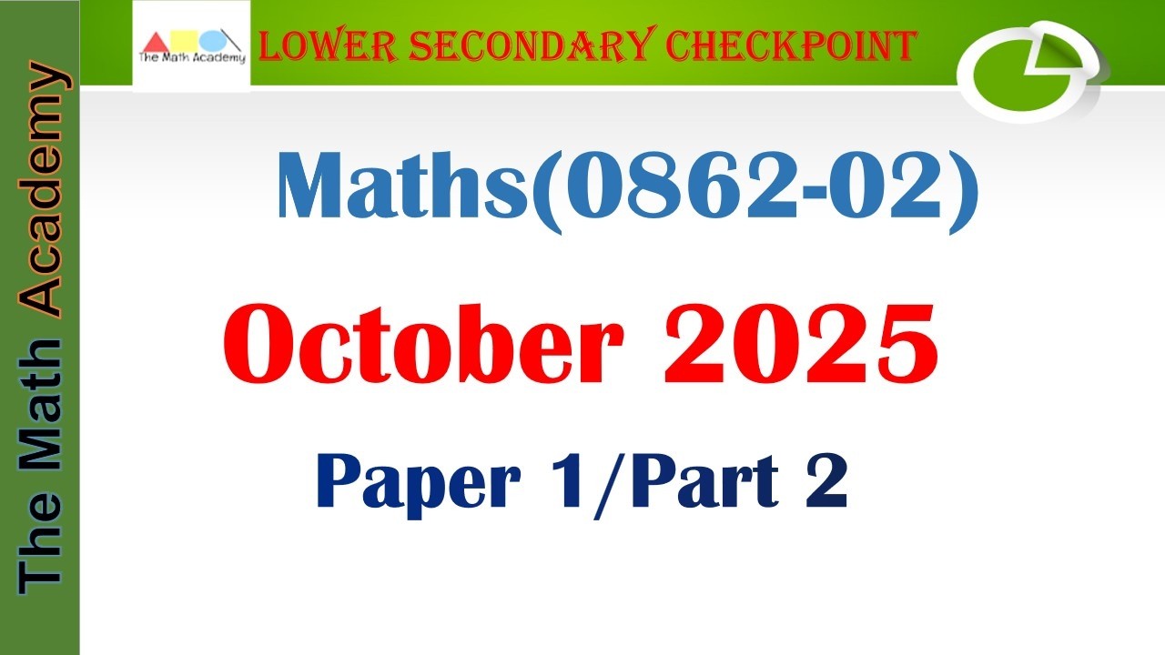 0862/02/October  2025-Part 2/ Lower Secondary Checkpoint Mathematics #checkpoint#pastpapers#ms#