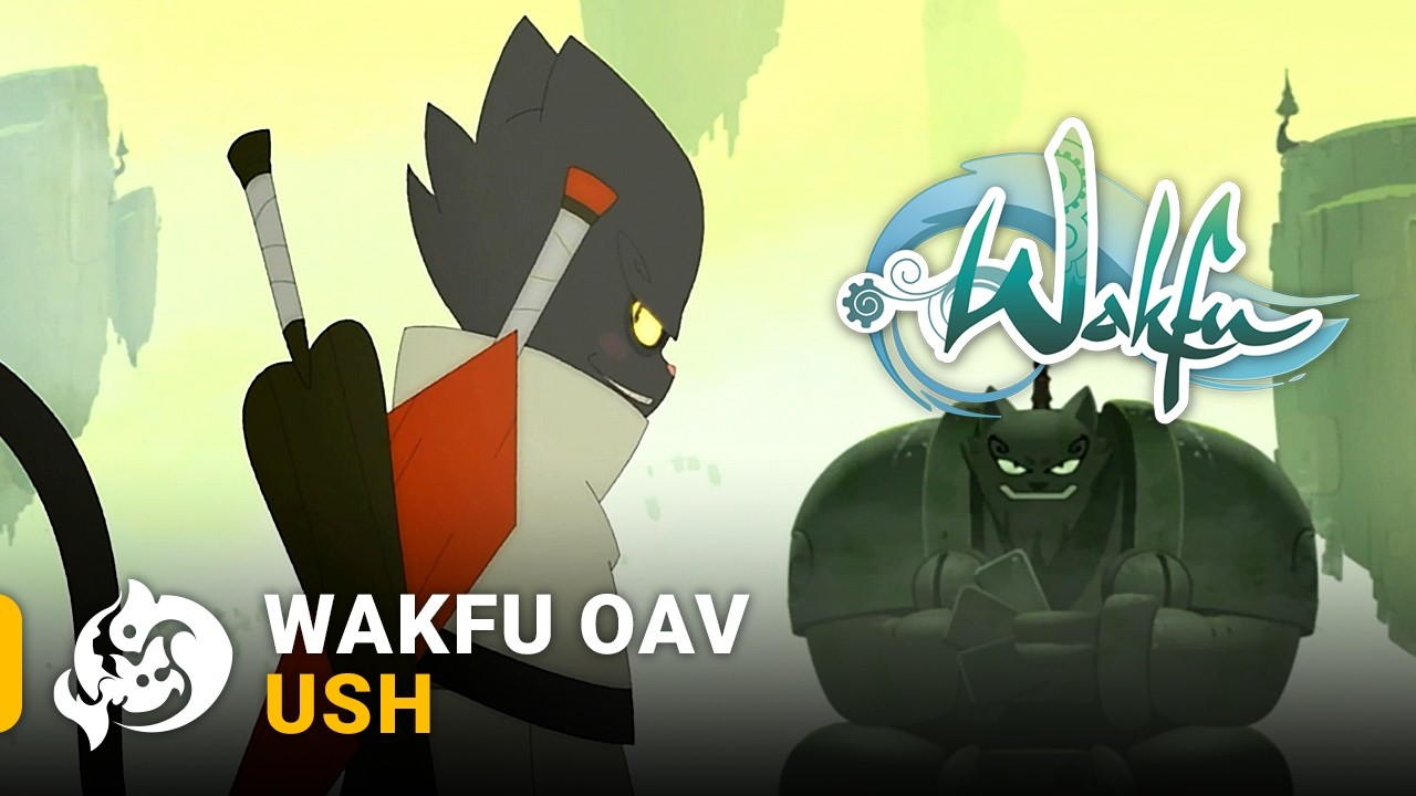 WAKFU [OAV] Livre II : Ush