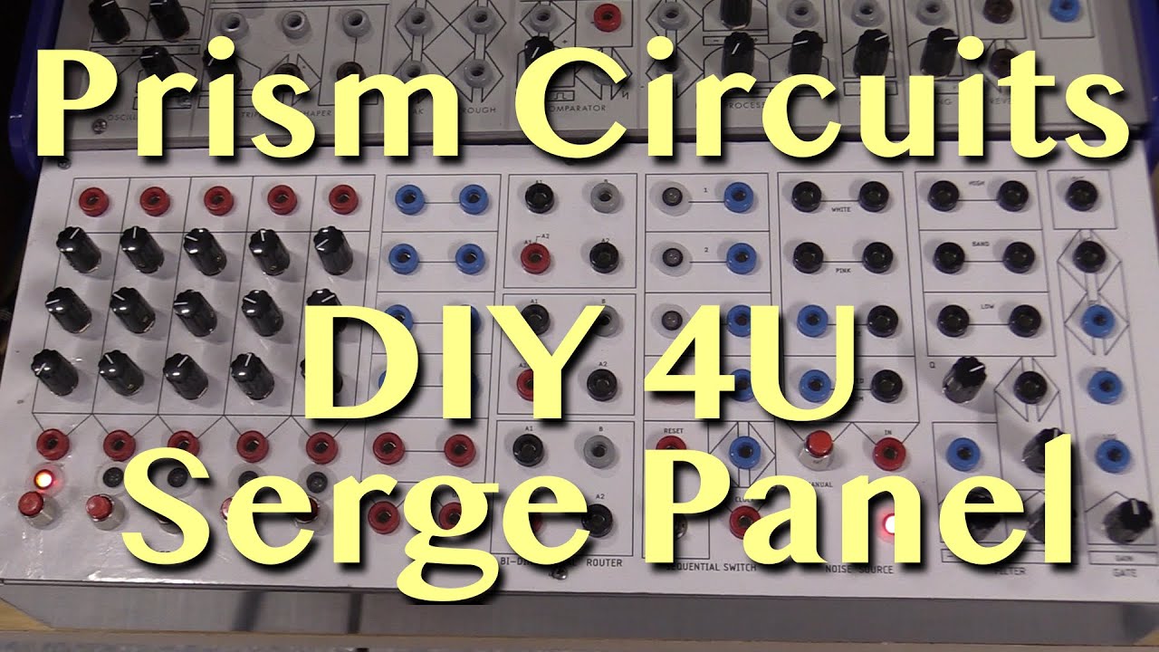 Prism Circuits - DIY 4U Serge Panel | Modular Synth
