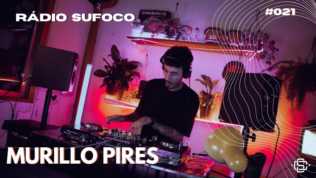 RÁDIO SUFOCO  #0021 Murrilo Pires