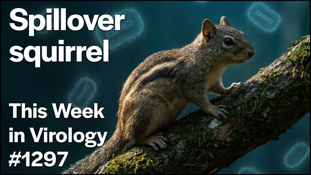 TWiV 1297: Spillover squirrel