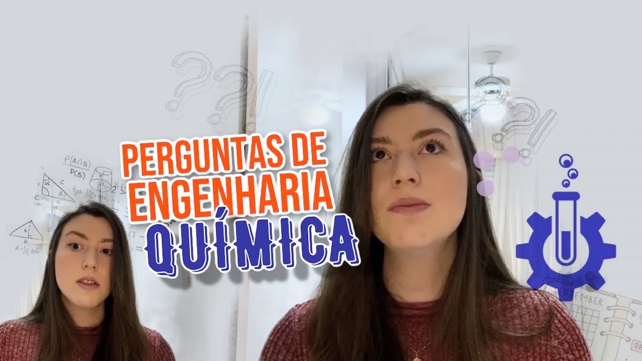 Perguntas frequentes- Curso de Engenharia Química