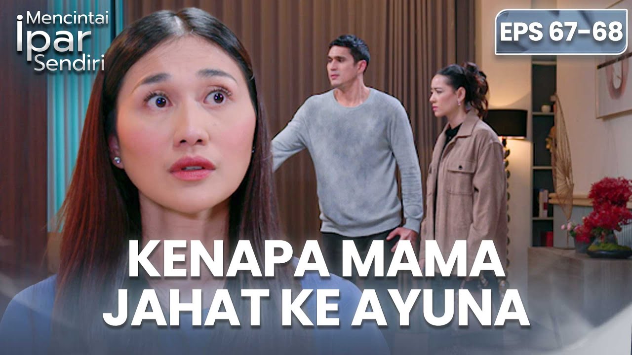 Rafki Ancam Mamah Nila Jika Terus Ganggu Ayuna | MENCINTAI IPAR SENDIRI | EPS. 67-68 (2/4)