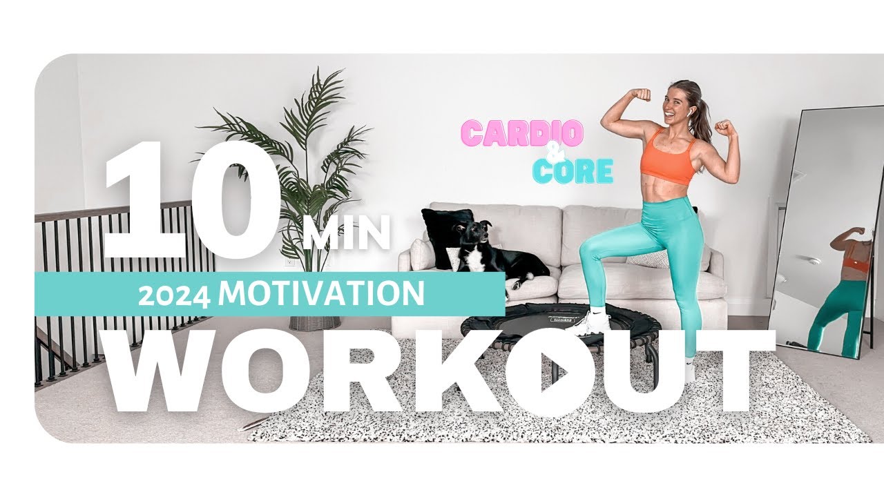 2024 Workout | 10 minute Core & Cardio Workout