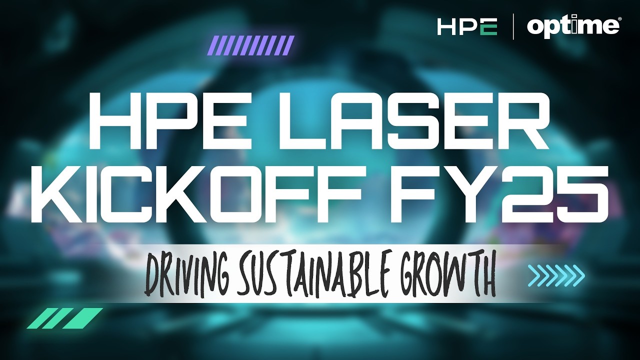 HPE LASER Kickoff FY25: Sustainable Growth