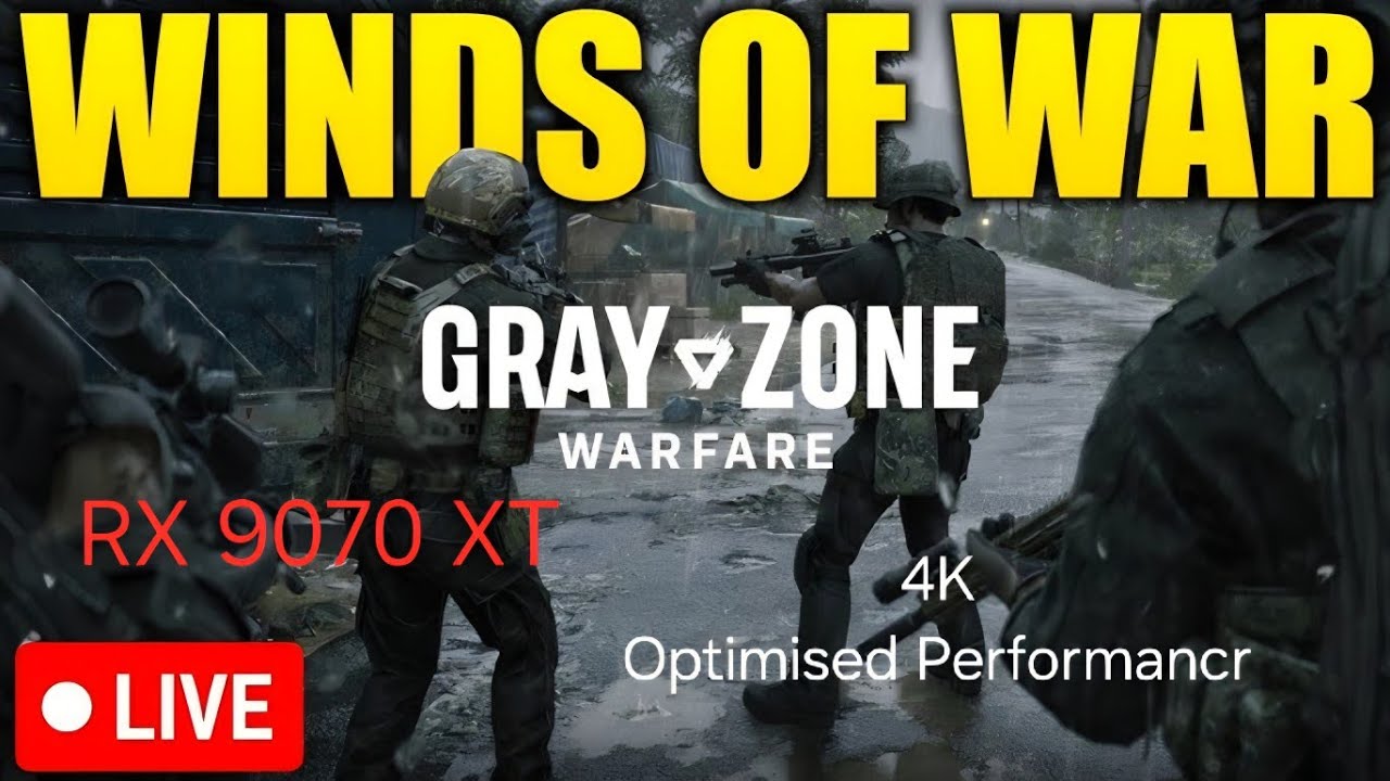 Gray Zone Warfare Winds Of War 0.3 Update 4K RX 9070 XT + Ryzen 7 7800x3D 4K Opt. sett FSR ON