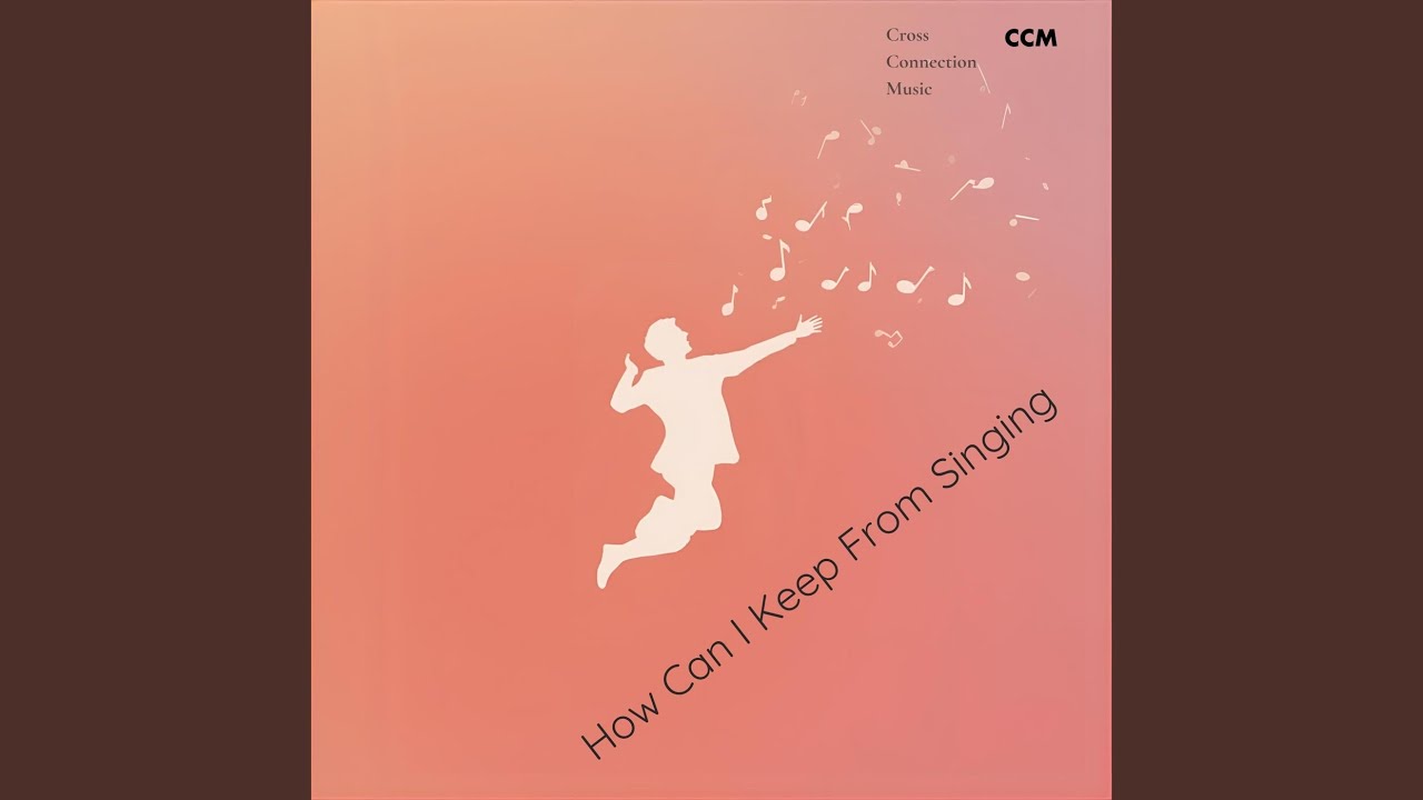How Can I Keep From Singing
