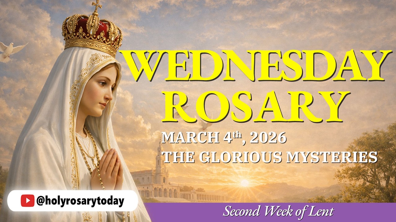 Wednesday Holy Rosary 💜 March 4, 2026 💜 Glorious Mysteries Of The Rosary [VIRTUAL] #holyrosarytoday