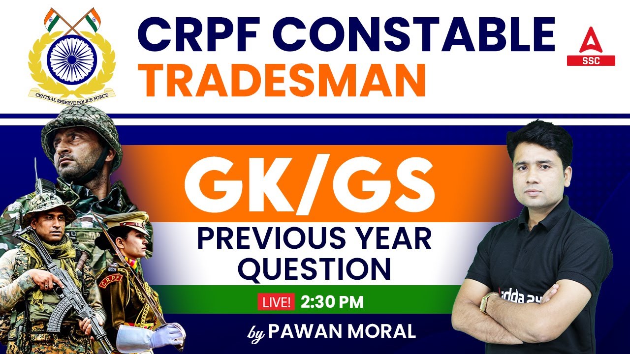 CRPF Constable Tradesman GK/GS Class | Previous year Question | GK/GS by Pawan Moral Sir