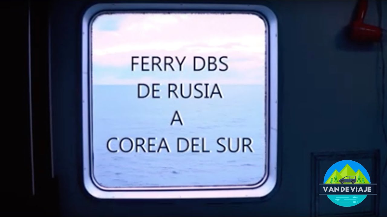 Cómo cruzar en ferry de Vladivostok (Rusia) a Donghae (Corea) Sakaiminato (Japón) - Info y precios
