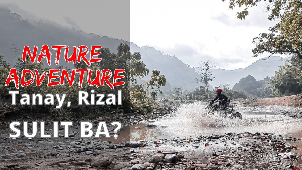 ATV + HIKING ADVENTURE IN TANAY, RIZAL ⎮ SULIT BA?