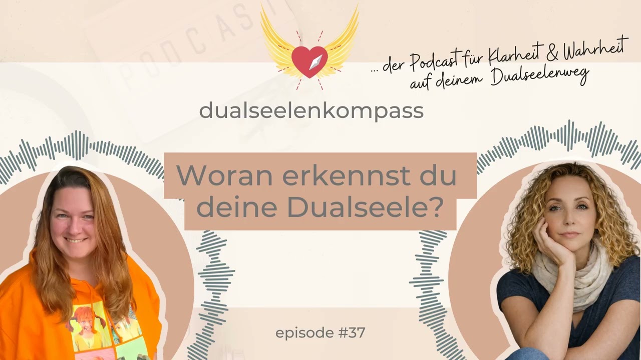 Woran erkennst du deine Dualseele? &hearts;️ Episode 37