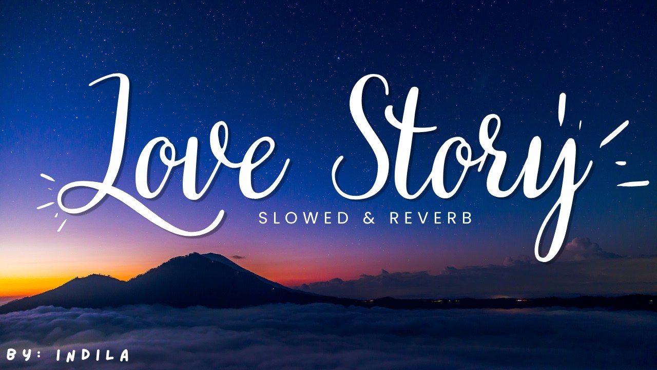 Indila – Love Story (Slowed + Reverb) 🎬💔 | Cinematic Romantic Vibes