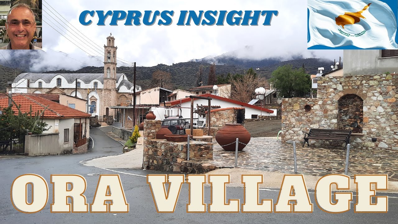 The Breathtaking Village of Ora Cyprus.