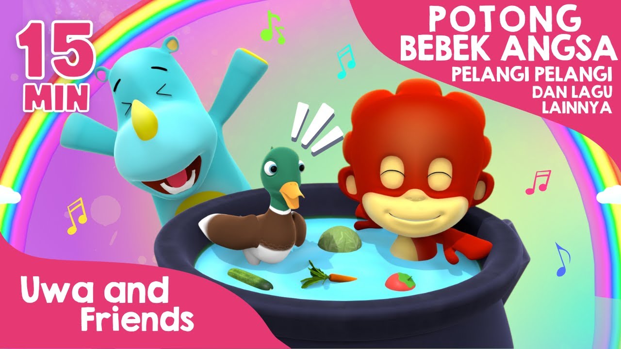 Potong Bebek Angsa, Pelangi Pelangi, dan Lagu Lainnya - 15 Menit Kompilasi Lagu Anak Indonesia