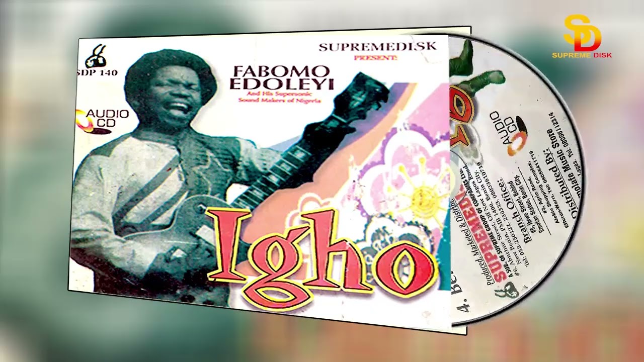 BENIN MUSIC: DR FABOMO EDOLEYI - IGHO  [Full Edo Music Album]