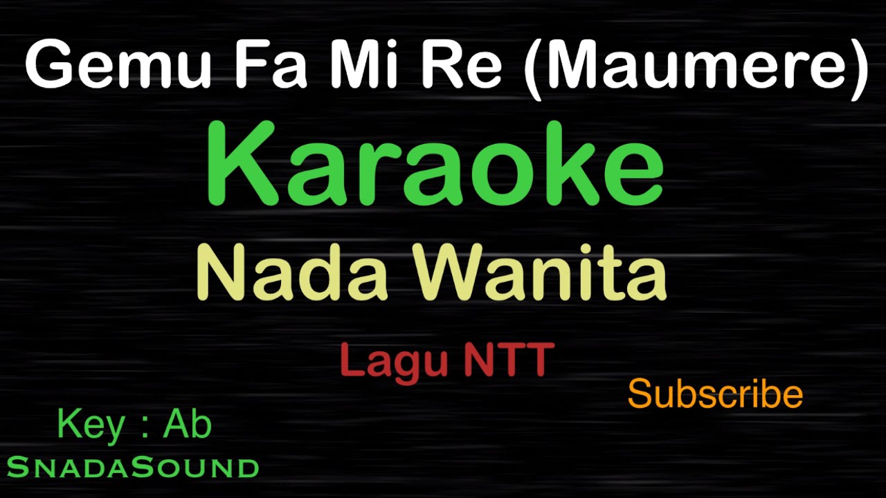 GEMU FAMIRE -MAUMERE-LAGU DAERAH NTT|KARAOKE NADA WANITA ​⁠ -Female-Cewek-Perempuan@ucokku