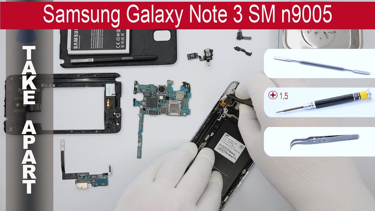 Как разобрать 📱 Samsung Galaxy Note 3 N9000 / N9005 Разборка и ремонт