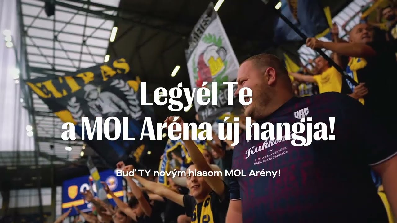 Legy&eacute;l TE a MOL Ar&eacute;na &uacute;j hangja! 💛💙 Buď TY nov&yacute;m hlasom MOL Ar&eacute;ny!