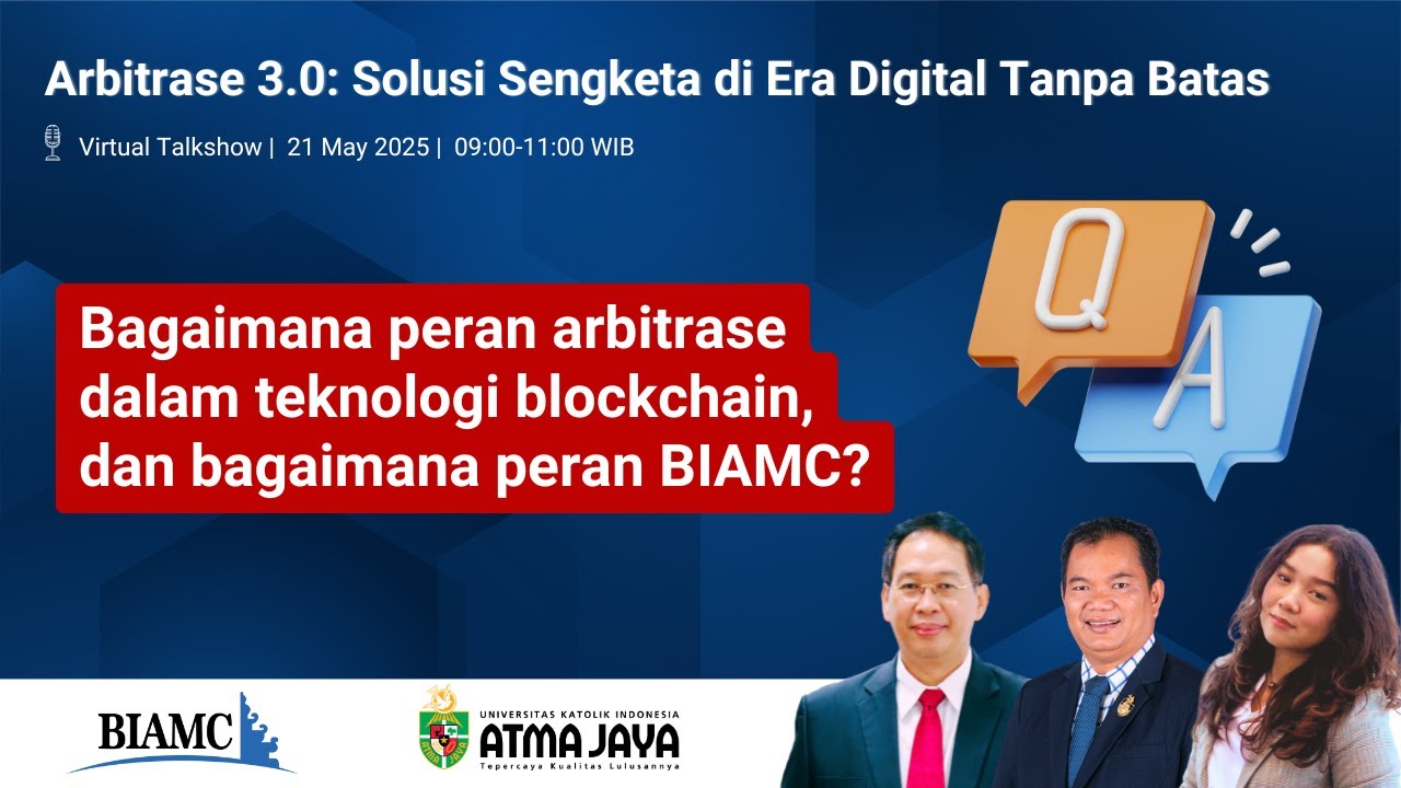 Q&A Part 2 - Arbitration 3.0: Resolving Disputes in a Borderless Digital Era Virtual  Talkshow