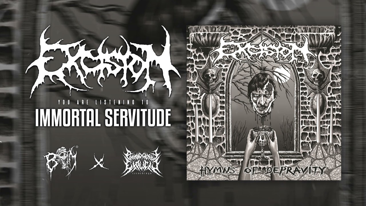EXCISION - Immortal Servitude | BRUTAL MIND X PATHOLOGICAL EXPLICIT Recs