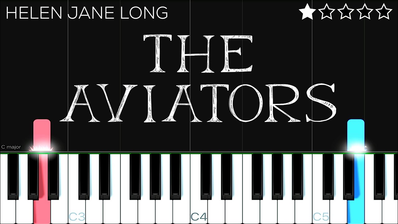 Helen Jane Long - The Aviators | EASY Piano Tutorial