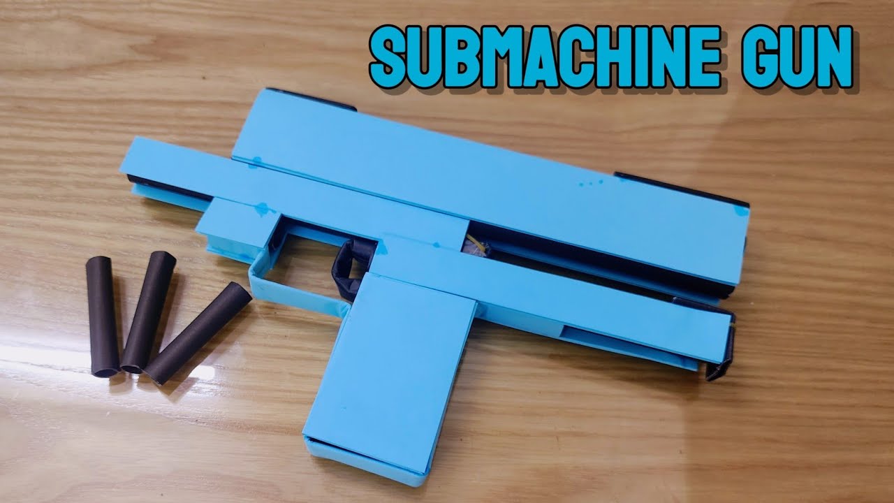HOW TO MAKE A FUN PAPER SUBMACHINE GUN