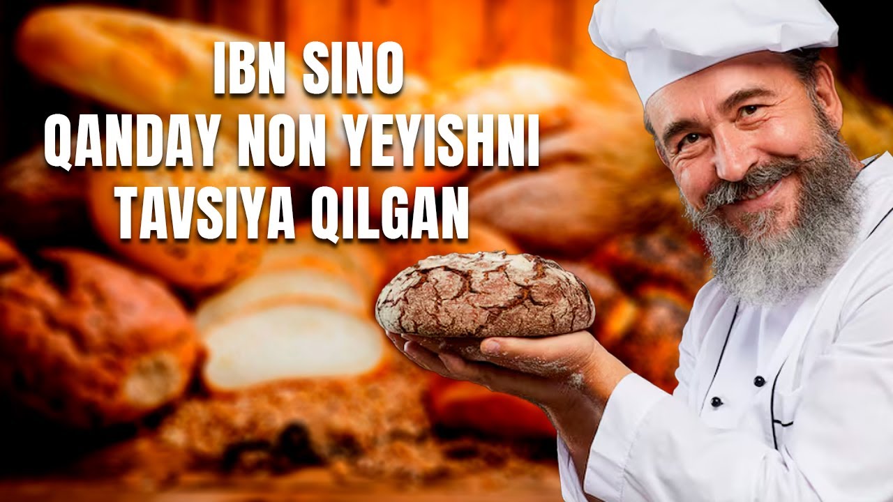 Ibn Sino qanday non iste'mol qilishni tavsiya qilgan