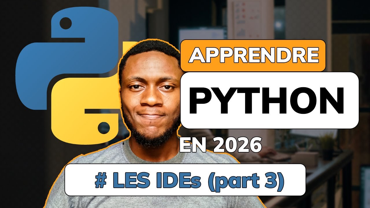 3- Apprendre python 2026: Les environnements de développement (IDEs) part 3
