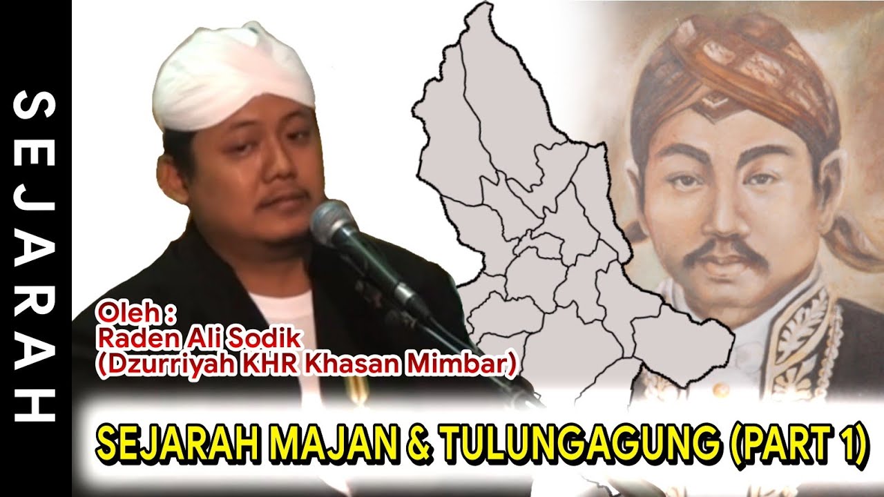 Penting !! Sejarah Kedaton Majan & Tulungagung ? Bupati Pertama Santrinya Mbah Hasan Mimbar !
