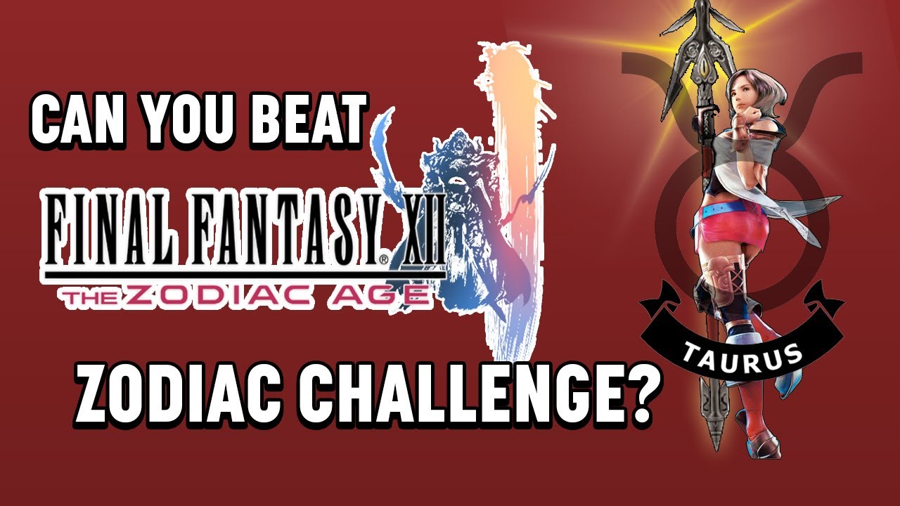 Can You Beat Final Fantasy XII: The Zodiac Age - ZODIAC CHALLENGE? (Episode 2)